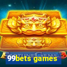 99bets games